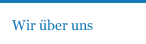 Wir &uuml;ber uns